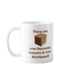 There are 1000 Reasons to Love Montessori Mugs