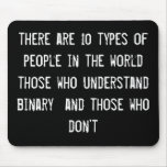 there are 10 types of people in the world those wh