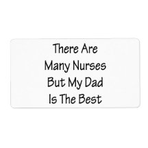 There Are Many Nurses But My Dad Is The Best Personalised Shipping Labels