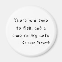 There is a time to fish, and a time to dry nets magnets