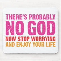 There Is Probably No God Mousepad
