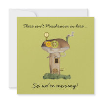 There Isn't Mushroom In Here ~ Fun Moving