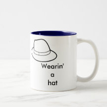 There She Was...Wearin' a Hat Mug