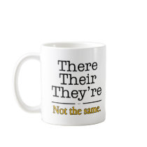 There, Their and They're. Coffee Mug
