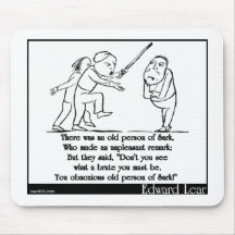 There was an old person of Sark Mouse Pads