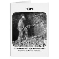 thered-better-be-a-light-at-the-end-of greeting card