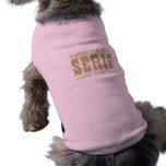 There's a New Serif in Town pet clothing