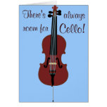 There's always room for Cello! Cards