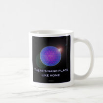 There's nano place like home (2) mugs