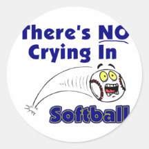 There's No Crying In Softball Stickers