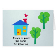There's no place like Home for Schooling! Cards