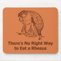 There's no right way to eat a rhesus