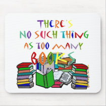 There's No Such Thing as Too Many Books!