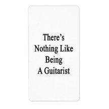 There's Nothing Like Being A Guitarist Personalized Shipping Label