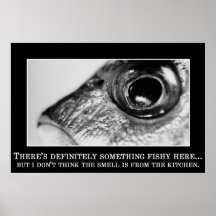 There's something fishy about this place posters