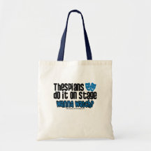Thespians Do It On Stage Canvas Bag