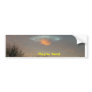 . . . They're Here!!! Bumper Sticker