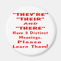 They're, Their, and There Mean 3 Different Things Magnets