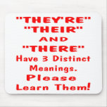 They're, Their, and There Mean 3 Different Things Mouse Pads