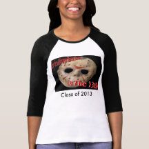 They've Always been afraid of the Class Of 2013 Shirt