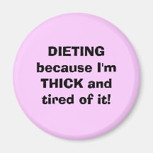 Thick and Tired Fridge Magnet