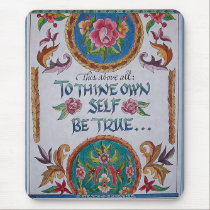 Thine Own Self mousepads