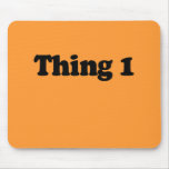 Thing 1 mouse pad