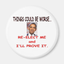 THINGS COULD BE WORSE MAGNET