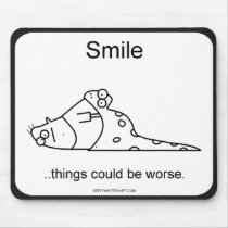 Things could be worse. mousepads
