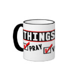 Things To Do: Pray, Vote, Buy More Ammo! mugs
