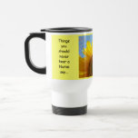 Things you should never hear a Nurse say Uh-Oh! Mug