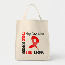 Think Before You Drink - Help Save Lives Bag