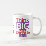 Think BIG Chris Christie 2012 - Original Designer Coffee Mugs
