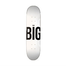 Think BIG Skate Boards