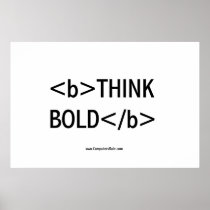 THINK BOLD POSTERS