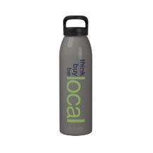 Think Buy Be Local Water Bottle