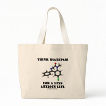 Think Diazepam For A Less Anxious Life (Chemical) Canvas Bag