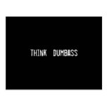 think  dumbass post card