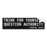 THINK FOR YOURSELF, QUESTION AUTHORITY BUMPER STICKERS