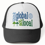 Think Global Act Local Hat