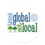 Think Global Act Local Sticker