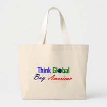 Think Global, Buy American Bags