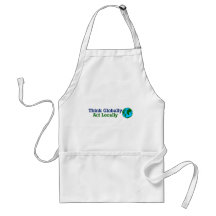 Think Globally, Act Locally Aprons