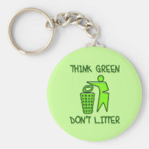 THINK GREEN, DON'T LITTER KEYCHAINS