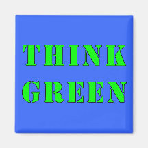 Think Green Magnet