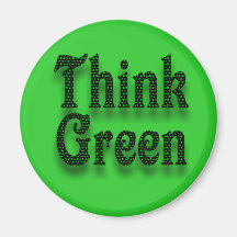 Think Green-Magnet