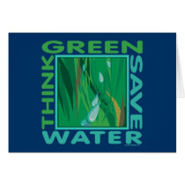 Think Green, Save Water