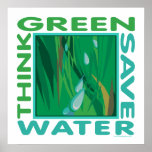 Think Green, Save Water posters