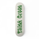 "Think Green" skateboards