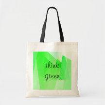 "Think Green" ~ Tote Canvas Bag